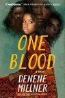 One Blood - Denene Millner - 9781250276209