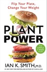 Plant Power - Ian K. Smith, M.D. - 9781250278036