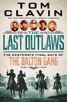 The Last Outlaws - Tom Clavin - 9781250282385