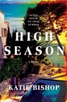 High Season - Katie Bishop - 9781250283931