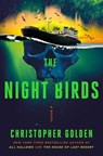 The Night Birds - Christopher Golden - 9781250285911
