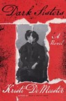 Dark Sisters - Kristi DeMeester - 9781250286819
