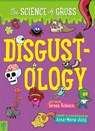 Disgustology: The Science of Gross - Teresa Robeson - 9781250290618