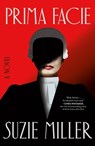Prima Facie - Suzie Miller - 9781250292193