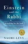 Einstein and the Rabbi - Naomi Levy ; Rabbi Naomi Levy - 9781250293923