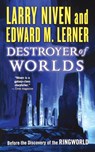 DESTROYER OF WORLDS - Larry Niven - 9781250295064