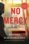 No Mercy - Joanna Schaffhausen - 9781250297372