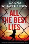 All the Best Lies - Joanna Schaffhausen - 9781250297396