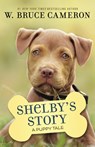A Shelby's Story - W. Bruce Cameron - 9781250301932