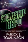 Starship Repo - Patrick S. Tomlinson - 9781250302717