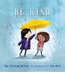 Be Kind - Pat Zietlow Miller - 9781250304605