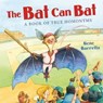 The Bat Can Bat: A Book of True Homonyms - Gene Barretta - 9781250304766