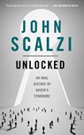 Unlocked - Scalzi John Scalzi - 9781250307996