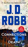Connections in Death - J. D. Robb - 9781250308153