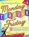 The New York Times Monday Through Friday Easy to Tough Crossword Puzzles - Will Shortz - 9781250308641