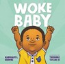 Woke Baby - Mahogany L. Browne - 9781250308986