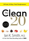 The Clean 20 - Ian K. Smith - 9781250309785