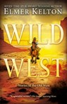 Wild West - Elmer Kelton - 9781250310552