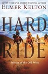 Hard Ride - Elmer Kelton - 9781250310569
