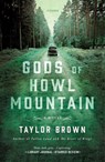 Gods of Howl Mountain - Taylor Brown - 9781250311580