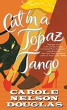 Cat in a Topaz Tango - Carole Nelson Douglas - 9781250311986