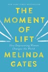 The Moment of Lift - Melinda French Gates - 9781250313577