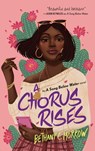 A Chorus Rises - Bethany C. Morrow - 9781250316042