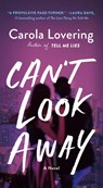 Can't Look Away - Carola Lovering - 9781250322258