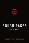 Rough Pages - Lev AC Rosen - 9781250322456