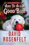 And to All a Good Bite: An Andy Carpenter Mystery - David Rosenfelt - 9781250324573