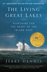 Living Great Lakes - Jerry Dennis - 9781250325884