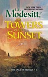 Towers of the Sunset - L. E. Modesitt - 9781250326881