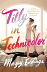 Tilly in Technicolor - Mazey Eddings - 9781250328120
