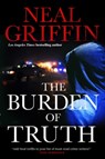 Burden of Truth - Neal Griffin - 9781250329899