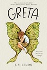 Greta - J. S. Lemon - 9781250330246