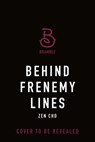 Behind Frenemy Lines - Zen Cho - 9781250330475