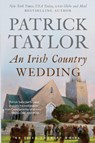 An Irish Country Wedding - Patrick Taylor - 9781250332240