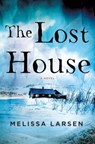 The Lost House - Melissa Larsen - 9781250332875