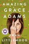 Amazing Grace Adams - Fran Littlewood - 9781250334152