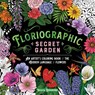 Floriographic: Secret Garden - Vasilisa Romanenko - 9781250334848