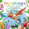 Imaginaria: In the Garden - Lukas Thelin - 9781250335050