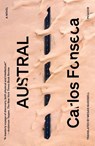 Austral - Carlos Fonseca - 9781250335746
