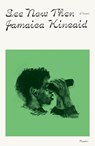 See Now Then - Jamaica Kincaid - 9781250340641