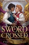 Swordcrossed - Freya Marske - 9781250341648