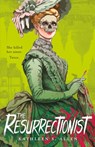 The Resurrectionist: A Tale of Gothic Horror - Kathleen S. Allen - 9781250341778