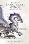 Within the Sanctuary of Wings - Marie Brennan - 9781250342171