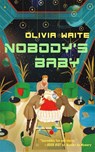Nobody's Baby - Olivia Waite - 9781250342263