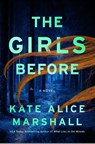 The Girls Before - Kate Alice Marshall - 9781250343086