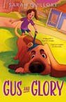 Gus and Glory - Sarah Guillory - 9781250349361