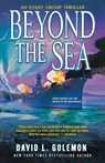 Beyond the Sea - David L. Golemon - 9781250350169
